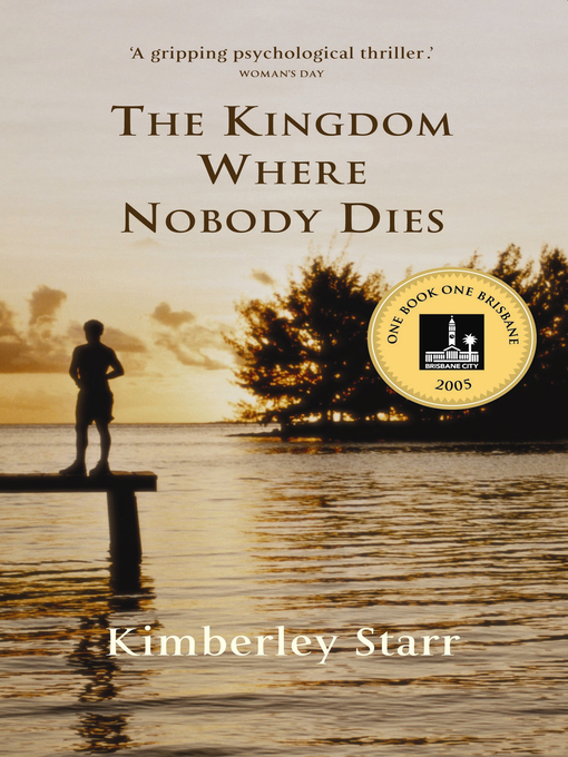 Title details for The Kingdom Where Nobody Dies by Kimberley Starr - Available